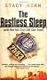 The Restless Sleep