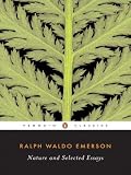 Ralph Waldo Emerson: Selected Essays