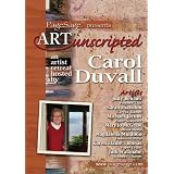 Art Unscripted Retreat with Carol Duvall