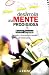 Book Desarrolla una mente prodigiosa (Psicologia y Autoayuda)