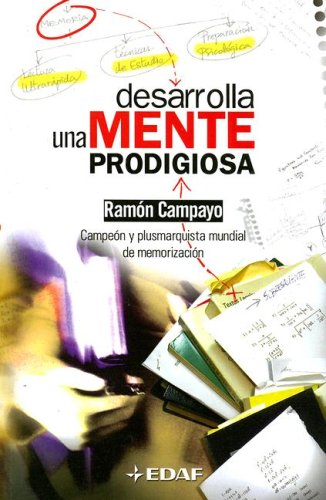 Desarrolla una mente prodigiosa (Psicologia y Autoayuda) (Spanish Edition) Book Image