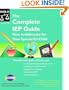 The Complete IEP Guide: How to Advocate for Your Special Ed Child, 4th Edition