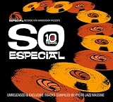 Especial Records 10th Anniversary presents「SO ESPECIAL」Unreleased&Exclusive Tracks Collection Compiled by Kyoto Jazz Massive