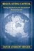 Books : Regulating Capital: Setting Standards for the International Financial System (Cornell Studies in Money)