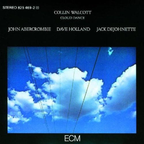 WALCOTT,COLLIN Cloud Dance (Touchstones Edition/Original Papersleeve) [Original Recording Remastered]