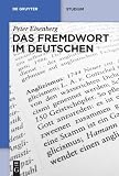 Produkt-Bild: Das Fremdwort im Deutschen (de Gruyter Studienbuch)