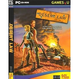 Desert Law : A Car is not the Engine, Gun, Wheels and Armor. A Car is Freedom.