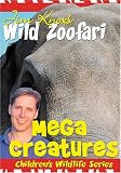 Jim Knox's Wild Zoofari - Mega Creatures by CreateSpace