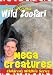 Jim Knox's Wild Zoofari - Mega Creatures