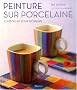Peinture sur porcelaine : Cuisson au four m�nager