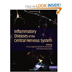 Click here to buy Inflammatory Diseases of the Central Nervous System by Trevor Kilpatrick, Richard M. Ransohoff and Steven Wesselingh.