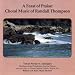 A Feast of Praise: Choral Music of Randall Thompson