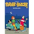Parker et Badger, Tome 4 : Restons zen !