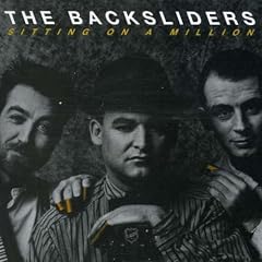 Sitting On A Million by Backsliders (Audio CD - 2007) - Import