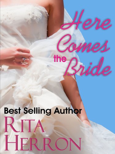 Here Comes the Bride by Rita Herron
