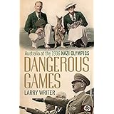dangerous games australia at the 1936 nazi olympics