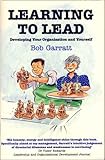 Learning to lead : organizing yourself and others