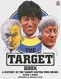 Buy : The Target Book: A History of the Target "Doctor Who" Books