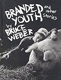 Branded youth : and other stories