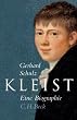 Kleist: Eine Biographie