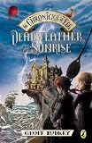 Deadweather and Sunrise: The Chronicles of Egg, Book 1