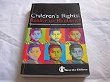 Children's rights : reality or rhetoric? : the UN Convention on the Rights of the Child : the first ten years