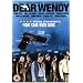 Dear Wendy [2005]