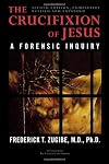 The Crucifixion of Jesus, Second Edition, Completely Revised and Expanded: A Forensic Inquiry