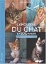 Larousse du chat et du chaton : Races, soins, comportements