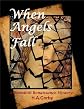 When Angels Fall:A Benedetti Renaissance Mystery (A Benedetti Renaissaince Mystery)