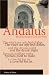 Andalus: Moorish Songs of Love (Poetry of Place) (Poetry of Place) (Poetry of Place)