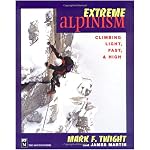 Extreme Alpinism: Climbing Light, Fast, and High book cover