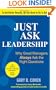 Just Ask Leadership:  Why Great Managers Always Ask the Right Questions