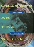Culture on the Brink: Ideologies of Technology 51na6kMePmL. SL160 Culture on the Brink: Ideologies of Technology