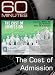 60 Minutes - The Cost of Admission
