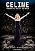 Celine Dion - Through The Eyes Of The World - Movie Poster - 11 x 17