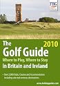 The Golf Guide, 2010: Where to Play Where to Stay (Family Holiday Guides) (Farm Holiday Guides)