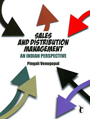 Sales and Distribution Management: An Indian Perspective (Response Books)
