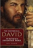 The Historical David: The Real Life of an Invented Hero