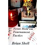 Texas Hold'em Tournament Tactics