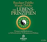 Produkt-Bild: Die Lebensprinzipien: &Uuml;bungen und Meditationen zu Selbsterkenntnis, Vorbeugung und Heilung