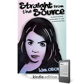 Straight from the Source: An Expose from the Former Editor in Chief of the Hip-Hop Bible