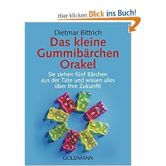 Das kleine Gummib�rchen Orakel: Sie ziehen f�nf B�rchen aus der T�te und wissen alles �ber Ihre Zukunft!