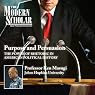 The Modern Scholar: Purpose and Persuasion: The Power of Rhetoric in American Political History