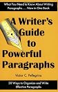 A Writer's Guide to Powerful Paragraphs