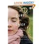 The Cure for Grief: A Novel