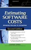 Estimating Software Costs: Bringing Realism to Estimating