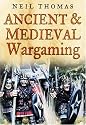 Ancient and Medieval Wargaming