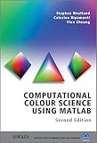 Computational colour science using MATLAB.