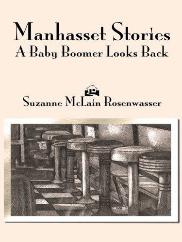 MANHASSET STORIES: A Baby Boomer Looks Back